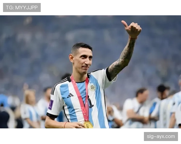 斯卡洛尼与迪马利亚携手发力，阿根廷足球强势回暖迈向新辉煌